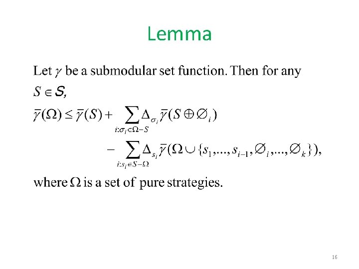 Lemma 16 
