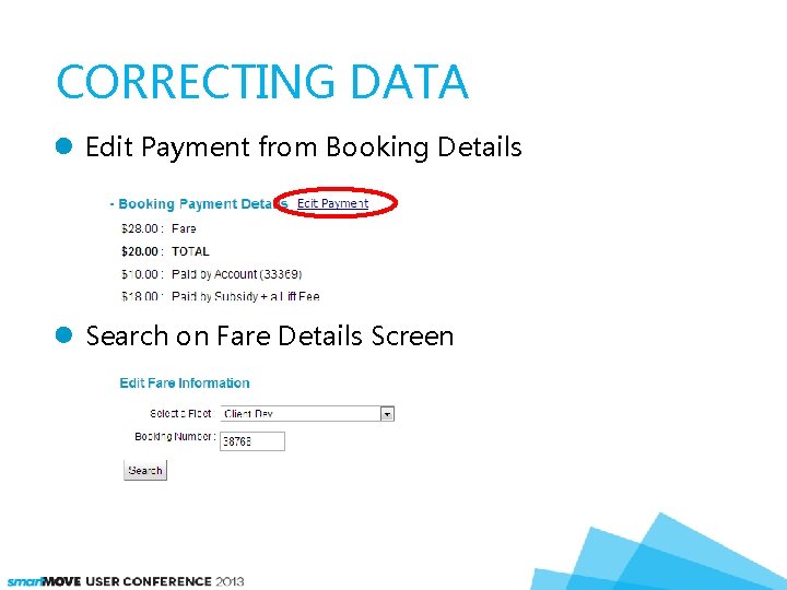 CORRECTING DATA Edit Payment from Booking Details Search on Fare Details Screen 