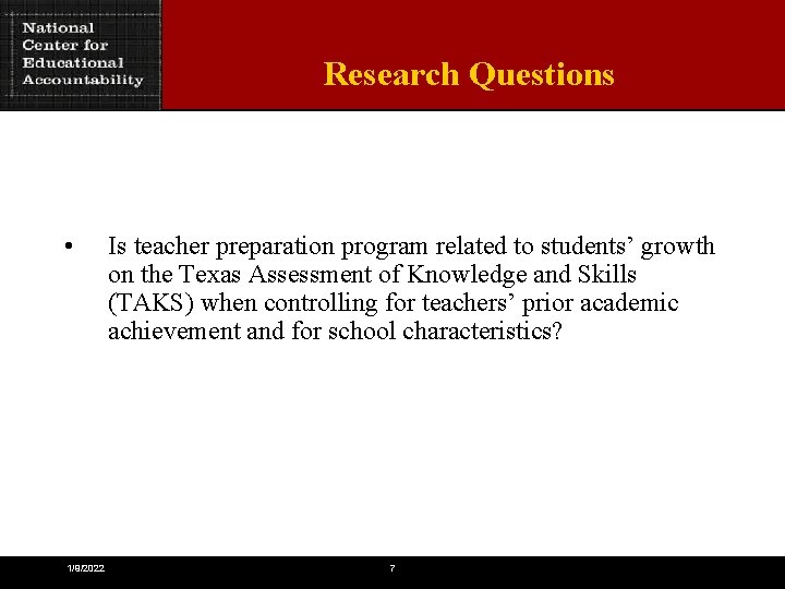 Research Questions • 1/9/2022 Is teacher preparation program related to students’ growth on the