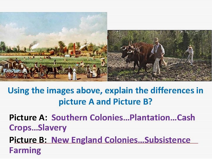 Using the images above, explain the differences in picture A and Picture B? Picture