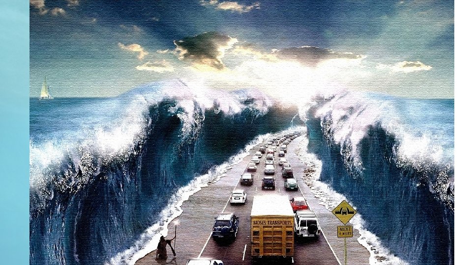 Tsunami -A tsunami is a series of fast moving waves in the ocean caused