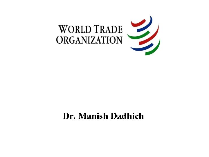 Dr. Manish Dadhich 