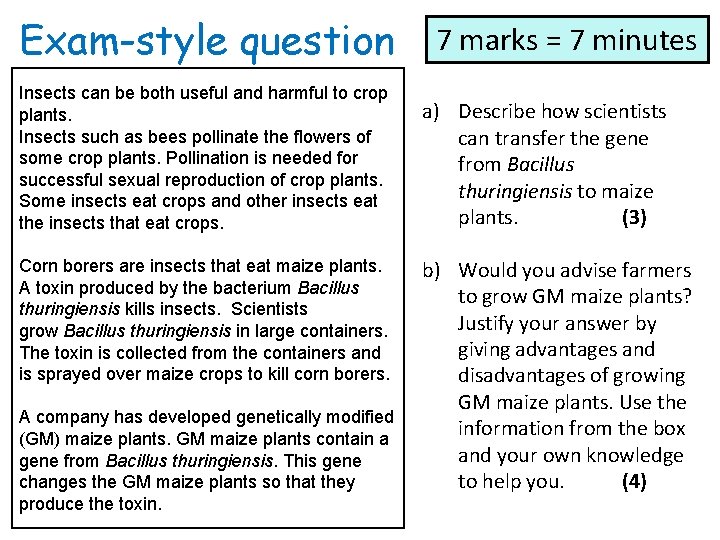 Exam-style question Insects can be both useful and harmful to crop plants. Insects such