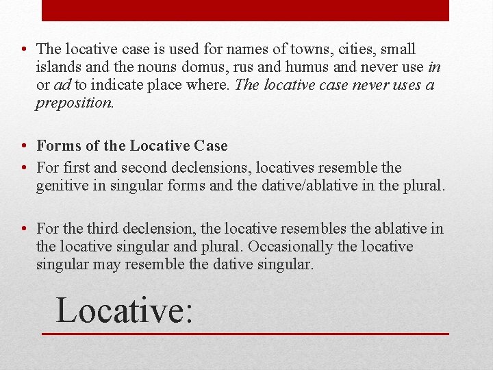  • The locative case is used for names of towns, cities, small islands