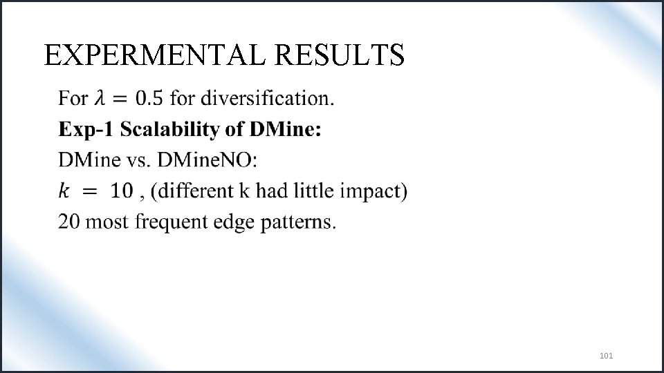 EXPERMENTAL RESULTS • 101 