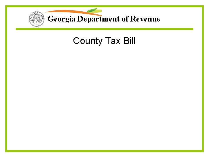 Georgia Department of Revenue County Tax Bill 