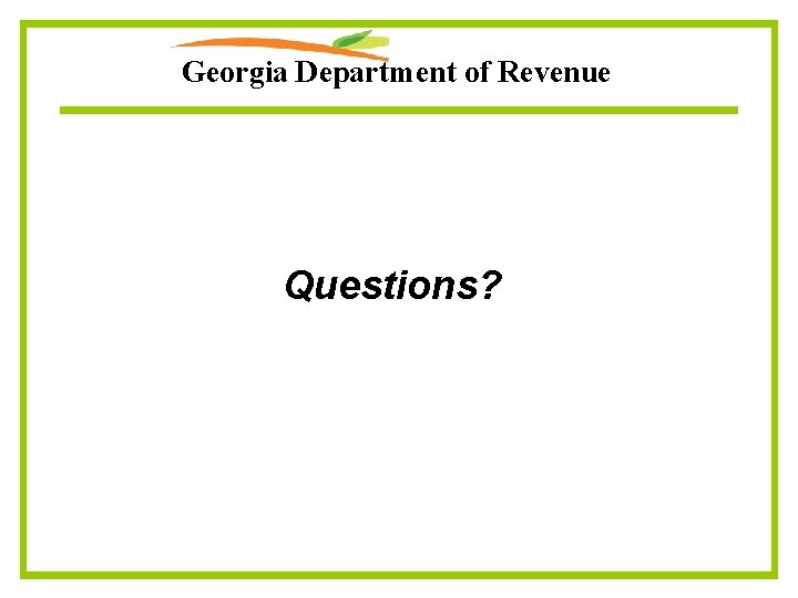 Georgia Department of Revenue Questions? 