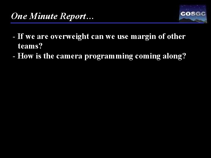 One Minute Report… - If we are overweight can we use margin of other