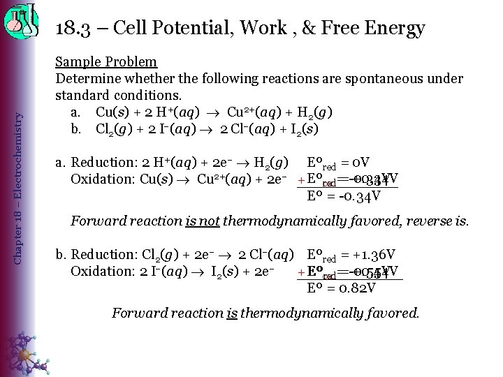 Chapter 18 – Electrochemistry 18. 3 – Cell Potential, Work , & Free Energy