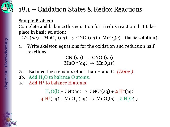 Chapter 18 – Electrochemistry 18. 1 – Oxidation States & Redox Reactions Sample Problem