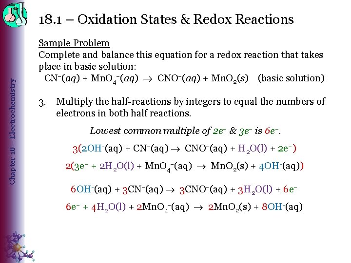 Chapter 18 – Electrochemistry 18. 1 – Oxidation States & Redox Reactions Sample Problem