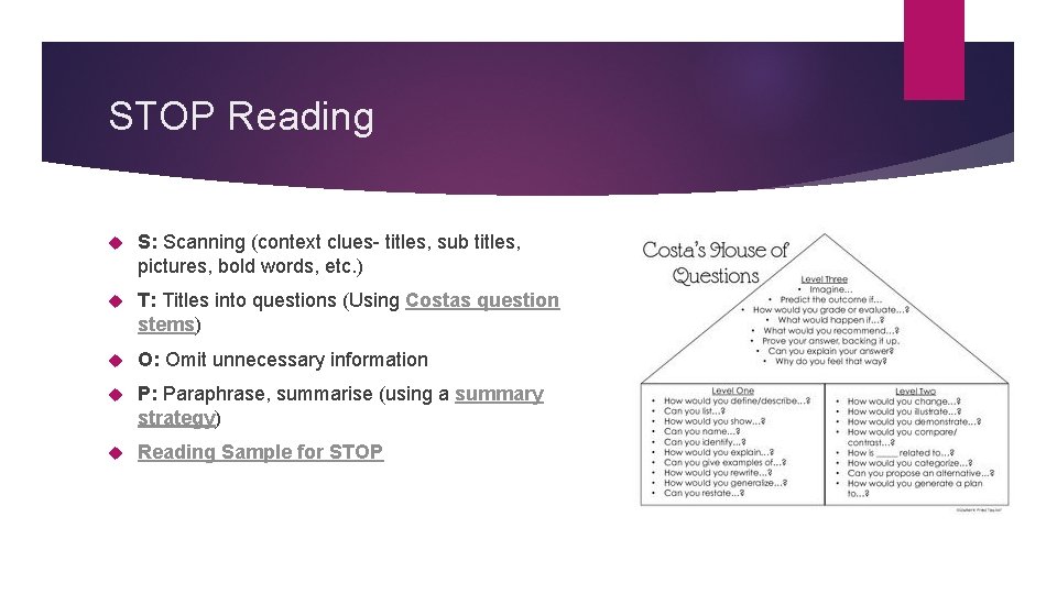 STOP Reading S: Scanning (context clues- titles, sub titles, pictures, bold words, etc. )