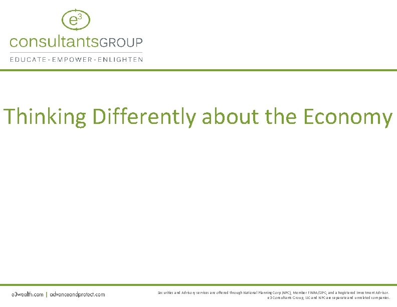 Thinking Differently about the Economy Past, Present, and Future Perspectives John Moriarty, Ch. FC