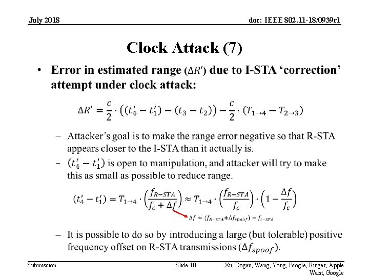 July 2018 doc: IEEE 802. 11 -18/0939 r 1 Clock Attack (7) Submission Slide