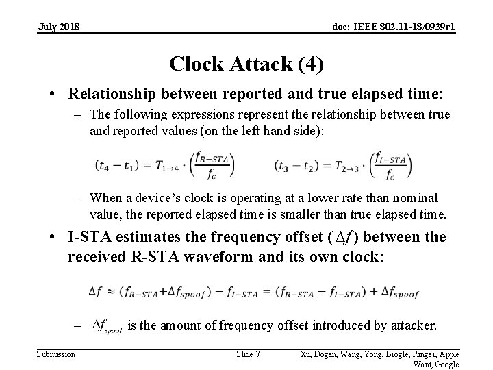 July 2018 doc: IEEE 802. 11 -18/0939 r 1 Clock Attack (4) • Relationship