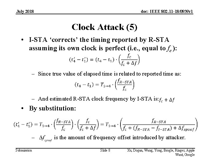 July 2018 doc: IEEE 802. 11 -18/0939 r 1 Clock Attack (5) • I-STA