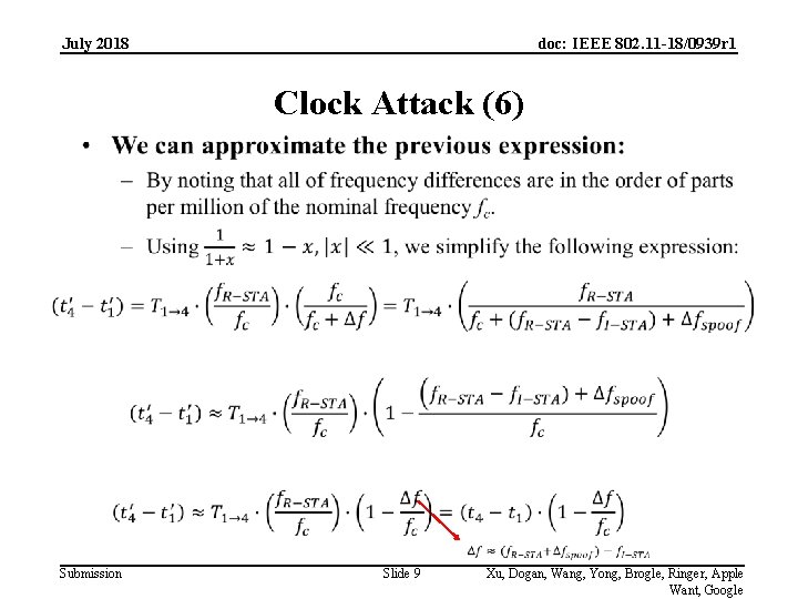 July 2018 doc: IEEE 802. 11 -18/0939 r 1 Clock Attack (6) Submission Slide