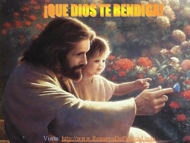 Visita: http: //www. Renuevo. De. Plenitud. com 