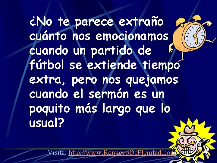 ¿No te parece extraño cuánto nos emocionamos cuando un partido de fútbol se extiende