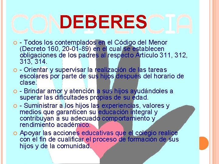 DEBERES - Todos los contemplados en el Código del Menor (Decreto 160, 20 -01 DEBERES - Todos los contemplados en el Código del Menor (Decreto 160, 20 -01