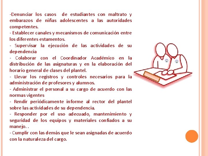 Denunciar los casos de estudiantes con maltrato y embarazos de niñas adolescentes a Denunciar los casos de estudiantes con maltrato y embarazos de niñas adolescentes a