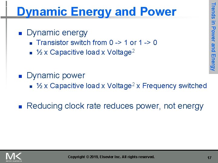 n Dynamic energy n n n Dynamic power n n Transistor switch from 0