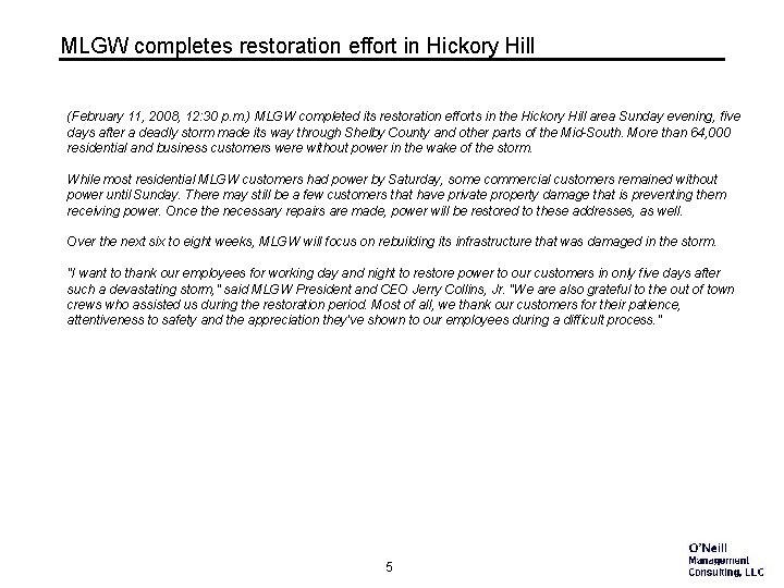 MLGW completes restoration effort in Hickory Hill (February 11, 2008, 12: 30 p. m.