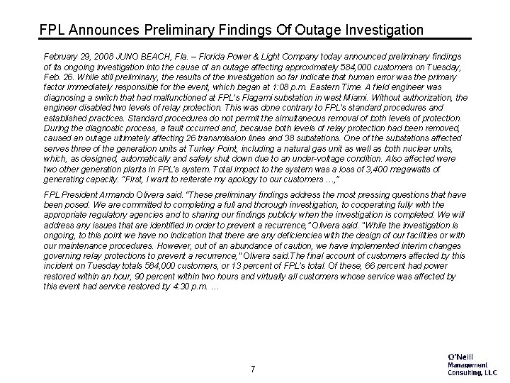 FPL Announces Preliminary Findings Of Outage Investigation February 29, 2008 JUNO BEACH, Fla. –