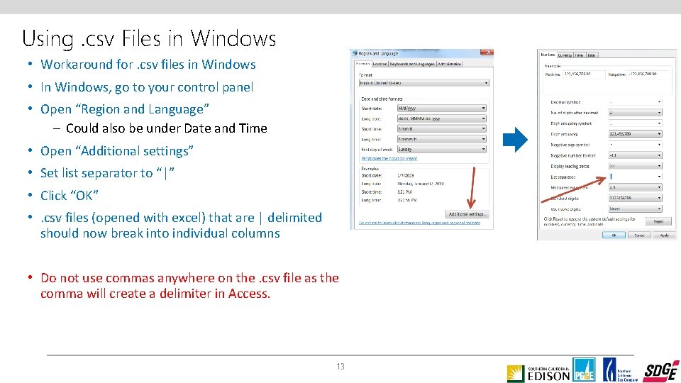 Using. csv Files in Windows • Workaround for. csv files in Windows • In
