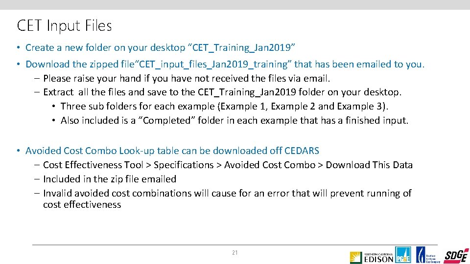 CET Input Files • Create a new folder on your desktop “CET_Training_Jan 2019” •