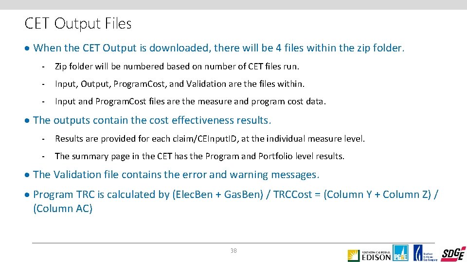 CET Output Files · When the CET Output is downloaded, there will be 4