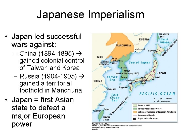 Japanese Imperialism • Japan led successful wars against: – China (1894 -1895) gained colonial