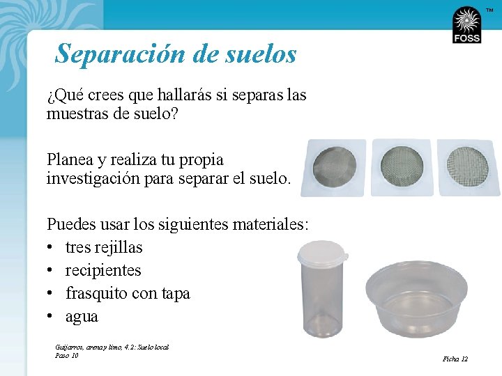 TM Separación de suelos ¿Qué crees que hallarás si separas las muestras de suelo?