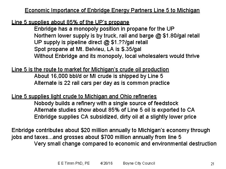 Economic Importance of Enbridge Energy Partners Line 5 to Michigan Line 5 supplies about