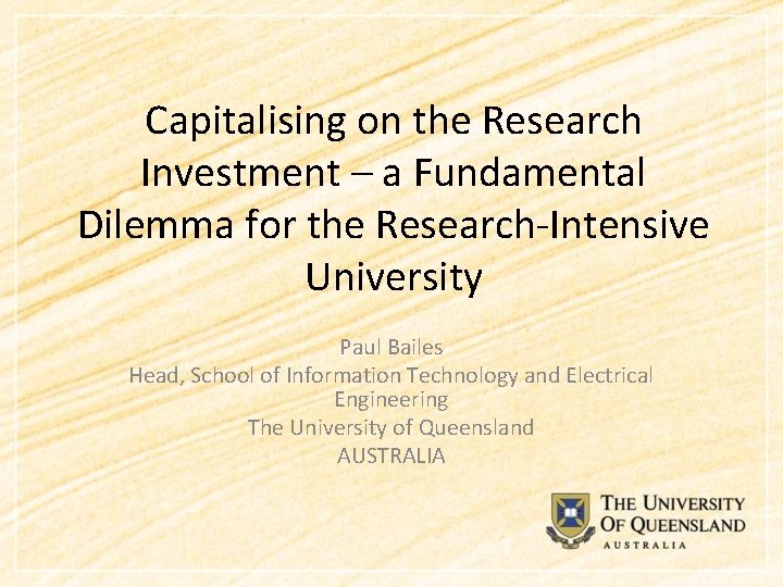 Capitalising on the Research Investment – a Fundamental Dilemma for the Research-Intensive University Paul