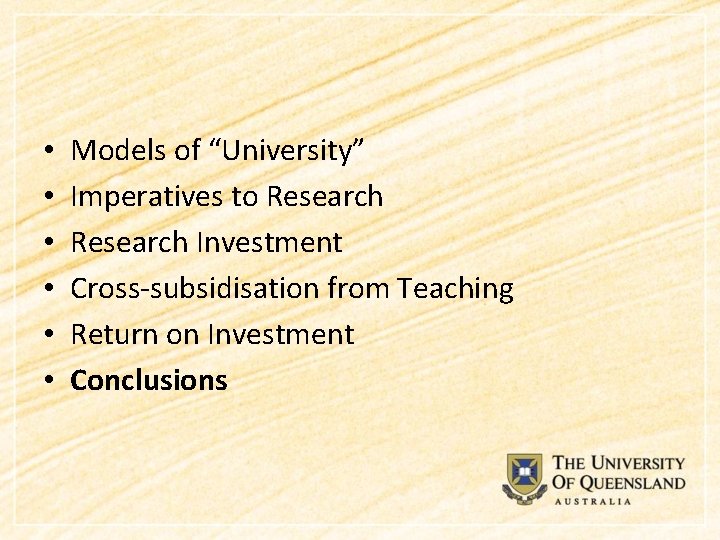  • • • Models of “University” Imperatives to Research Investment Cross-subsidisation from Teaching