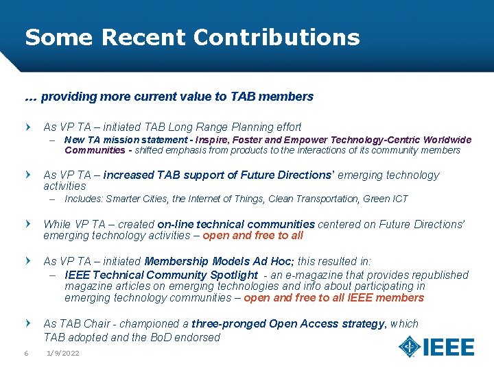 Some Recent Contributions … providing more current value to TAB members As VP TA
