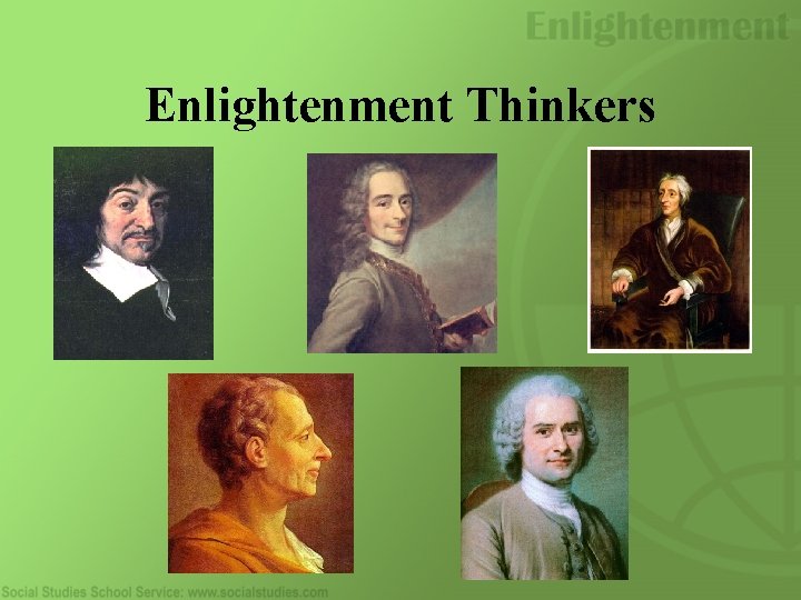 Enlightenment Thinkers Enlightenment Thinkers