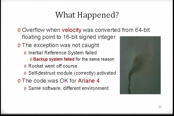 What Happened? 0 Overflow when velocity was converted from 64 -bit floating point to