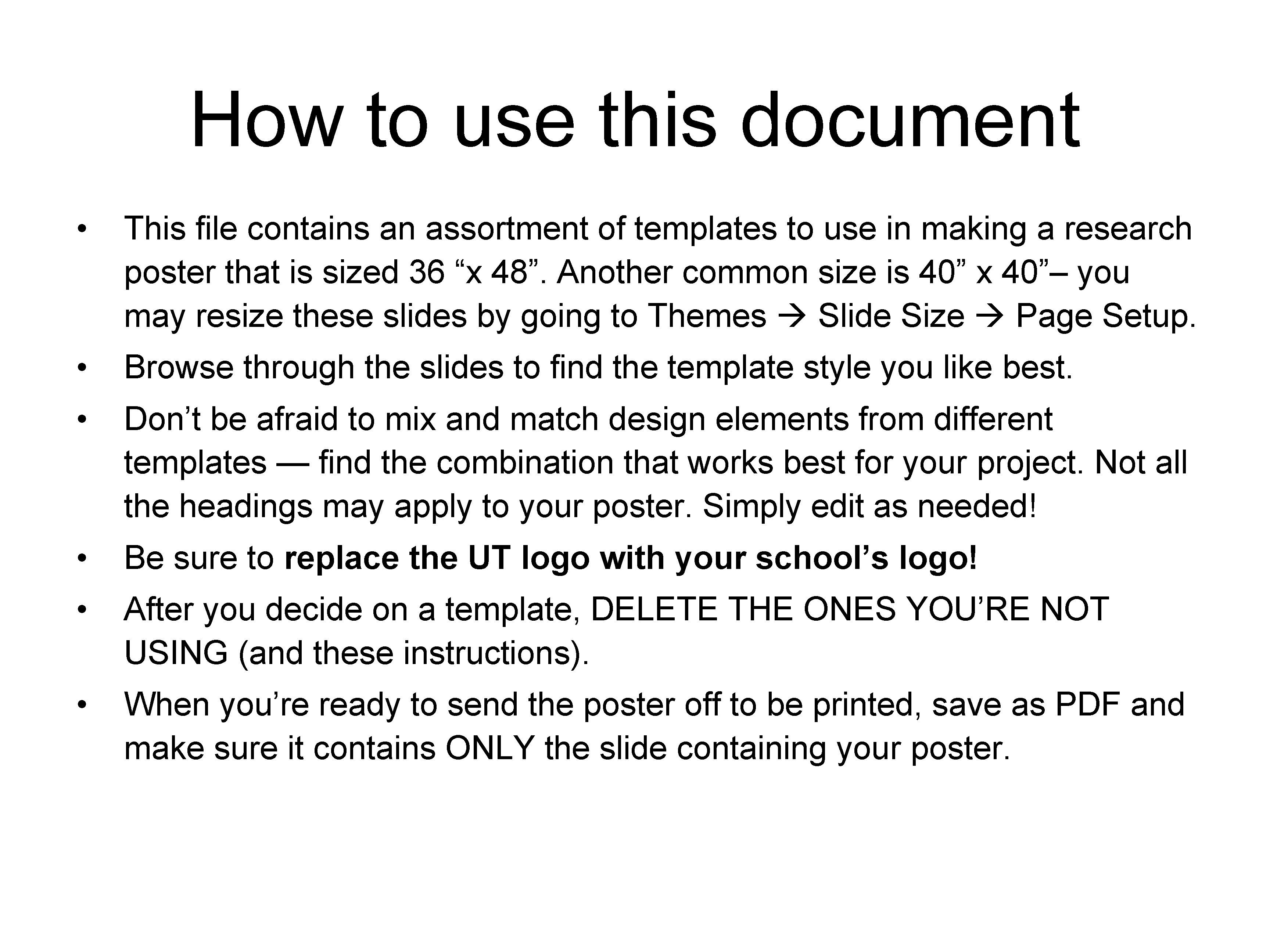 How to use this document • This file contains an assortment of templates to