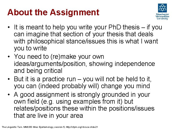 About the Assignment • It is meant to help you write your Ph. D