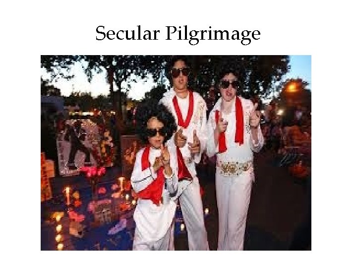 Secular Pilgrimage 