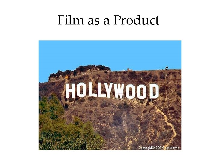 Film as a Product 