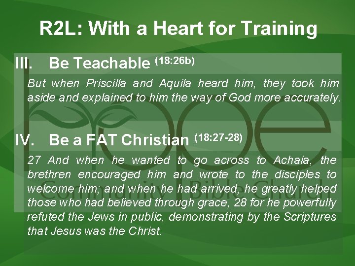 R 2 L: With a Heart for Training III. Be Teachable (18: 26 b)