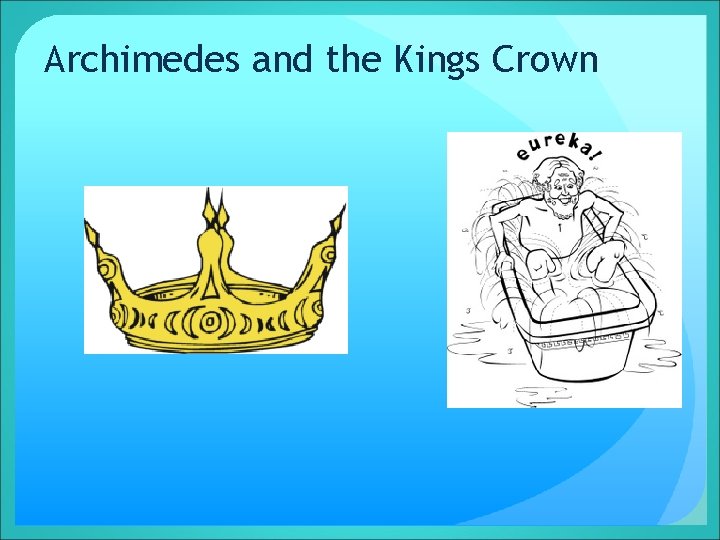 Archimedes and the Kings Crown 