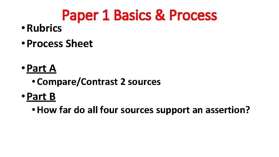 Paper 1 Basics & Process • Rubrics • Process Sheet • Part A •