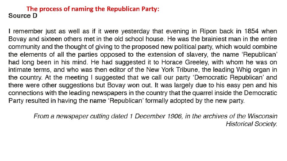 The process of naming the Republican Party: 