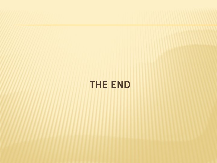 THE END THE END