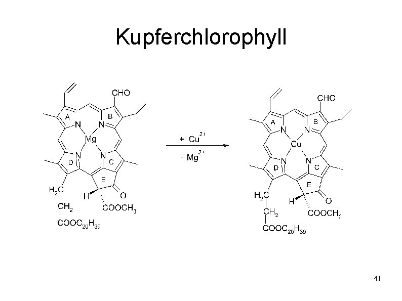 Kupferchlorophyll 41 
