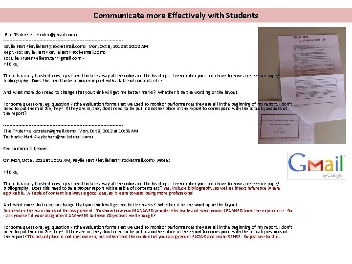 Communicate more Effectively with Students Eike Truter <eiketruter@gmail. com> ----------------------------------------Kaylie Hart <kayliehart@rocketmail. com> Mon,